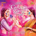 Gulaab Gang (2014) Mp3 Songs